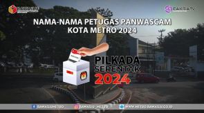 Bawaslu Kota Metro Tetapkan 15 Orang Panwascam Pilkada 2024